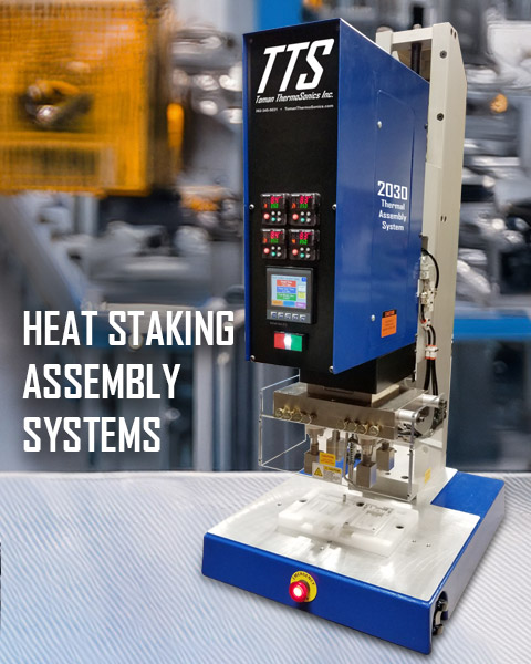 Heat Staking Assembly System